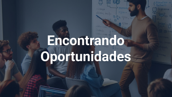 Encontrando oportunidades