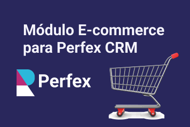 Módulo Ecommerce para Perfex CRM ILIMITADO