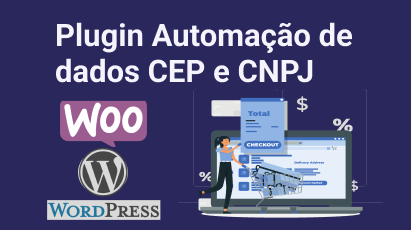 Woocommerce Automação de CEP e CNPJ