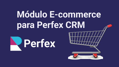 Módulo Ecommerce para Perfex CRM ILIMITADO